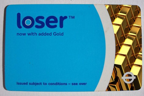 Oyster Loser card - now with added Gold!